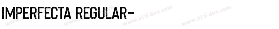 Imperfecta Regular字体转换